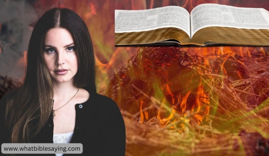 Did Lana Del Rey Burn A Bible