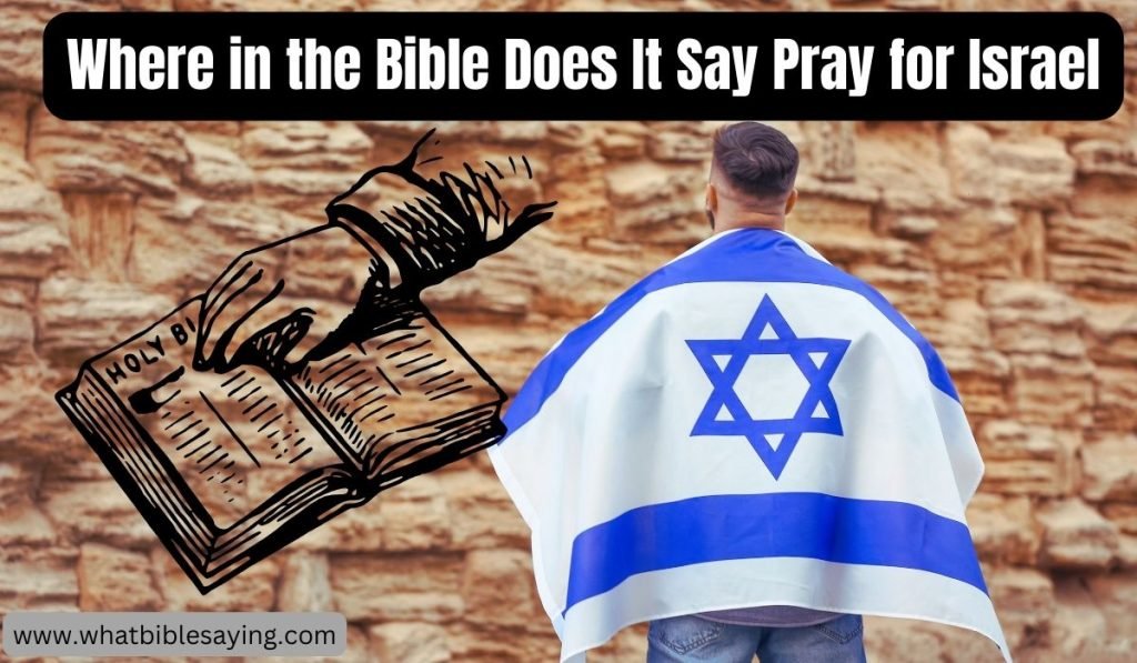 Where in the Bible Does It Say Pray for Israel