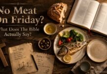 Is No Meat on Friday in the Bible? What Scripture Actually Says Is no meat on Friday in the Bible Christian practice