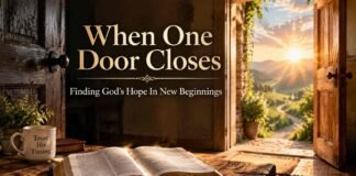 When one door closes another opens Bible verse hope