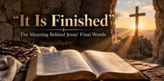 What does It Is Finished mean in the Bible