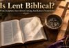 Is Lent in the Bible and Christian fasting