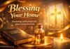 Biblical anointing of a home with oil and prayer for blessing
