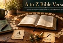 A to Z Bible Verses: Insights from Assurance to Zeal for Daily Faith A to Z Bible Verses from assurance and prayer to zeal for God