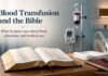 What the Bible Says About Blood Transfusion: Is It a Sin? What the Bible says about blood transfusion