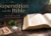 What Does the Bible Say About Superstitious Beliefs and Luck? What the Bible says about superstitious beliefs, luck, and omens