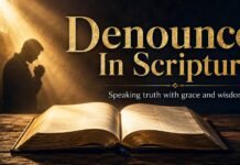 What Does Denounce Mean In The Bible? A Clear Biblical Answer What Does Denounce Mean In The Bible with open Scripture