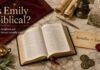 Is the Name Emily Mentioned in the Bible? Meaning and Origin Is the Name Emily Mentioned in the Bible? Meaning and origin