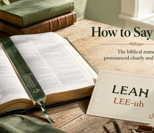 How To Pronounce Leah In The Bible: Lee-Ah or Lay-Ah Explained How to pronounce Leah in the Bible with simple phonetic guide