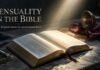What Is Sensuality in the Bible? Meaning in Galatians and Romans What Is Sensuality in the Bible explained through Scripture