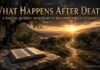 What happens after death according to the Bible