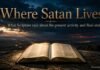Where Does The Bible Say Satan Lives? His Present and Final Place Where the Bible says Satan lives and moves today