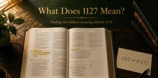 What Does 1127 Mean in the Bible with open Scripture and verse notes